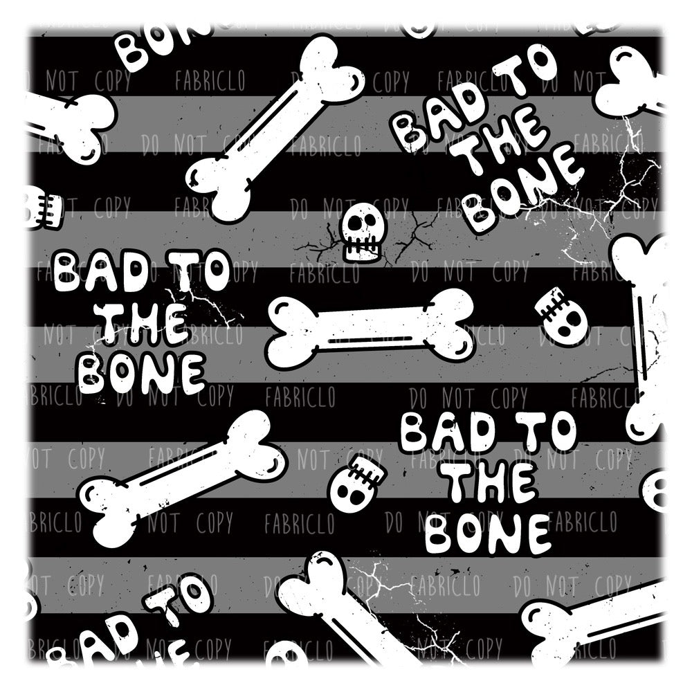Bad to the Bone
