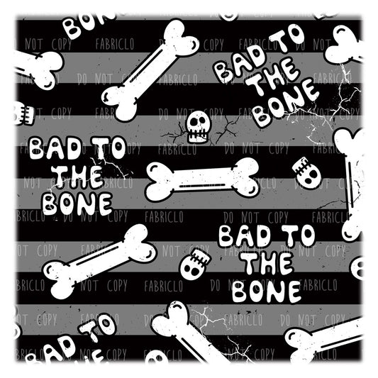 Bad to the Bone